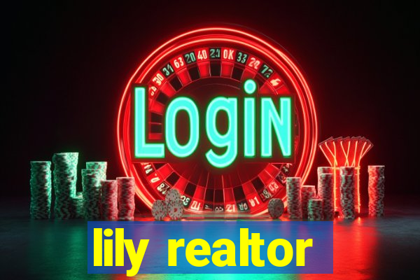 lily realtor